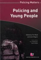Policing and Young People (Policing Matters Series)
