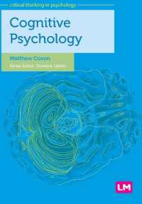 認知心理学<br>Cognitive Psychology (Critical Thinking in Psychology Series)