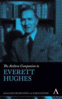 Ｅ．ヒューズ必携<br>The Anthem Companion to Everett Hughes (Anthem Companions to Sociology)