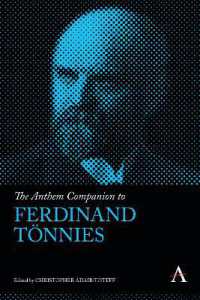 テンニエス必携<br>The Anthem Companion to Ferdinand Tönnies (Anthem Companions to Sociology)