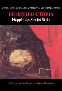 Petrified Utopia : Happiness Soviet Style (Anthem Series on Russian, East European and Eurasian Studies)