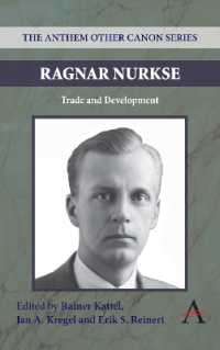 Ragnar Nurkse : Trade and Development (Anthem Other Canon Economics)