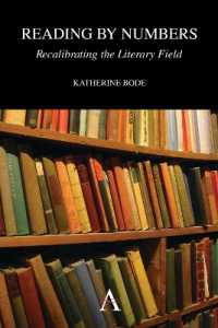 Reading by Numbers : Recalibrating the Literary Field (Anthem Scholarship in the Digital Age)