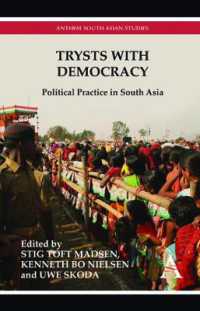 Trysts with Democracy : Political Practice in South Asia (Anthem South Asian Studies)