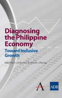 Diagnosing the Philippine Economy : Toward Inclusive Growth (The Anthem-asian Development Bank Series)
