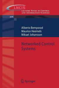 ネットワーク化制御系<br>Networked Control Systems (Lecture Notes in Control and Information Sciences) 〈Vol. 406〉