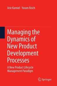 Managing the Dynamics of New Product Development Processes : A New Product Lifecycle Management Paradigm