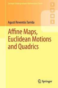 アフィン写像、ユークリッド運動、２次超曲面<br>Affine Maps, Euclidean Motions and Quadrics (Springer Undergraduate Mathematics)