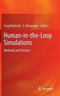 Human-in-the-Loop Simulations : Methods and Practice