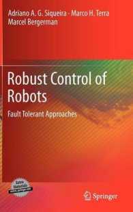 Robust Control of Robots : Fault Tolerant Approaches