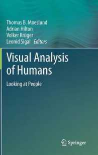 ヒトの視覚解析<br>Visual Analysis of Humans : Looking at People