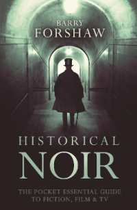 Historical Noir : The Pocket Essential Guide to Fiction, Film and TV