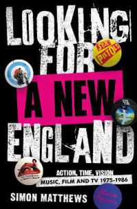 Looking for a New England : Action, Time, Vision: Music, Film and TV 1975 - 1986