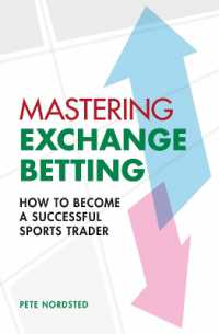 Mastering Exchange Betting : How to Become a Successful Sports Trader