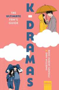 K-Dramas : The Ultimate Fan's Guide