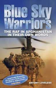 Blue Sky Warriors : The Raf in Afghanistan in Their Own Words