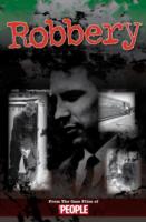 Robbery : From the Case Files of People and Daily Mirror (Crimes of the Century)