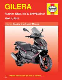 Gilera Runner, DNA, Ice & SKP/Stalker (97 - 11) Haynes Repair Manual （3RD）