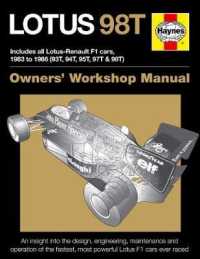 Lotus 98T Owners' Workshop Manual : Includes All Lotus-renault F1 Cars, 1983 to 1986 - 93t, 94t, 95t, 97t & 98t (Haynes Service and Repair Manuals)