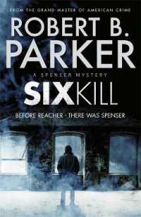 Sixkill (A Spenser Mystery) (The Spenser Series)