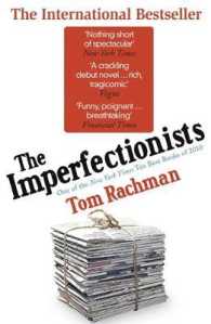 Imperfectionists -- Paperback