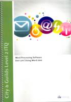 City & Guilds Level 2 ITQ - Unit 229 - Word Processing Software Using Microsoft Word 2010 （Spiral）