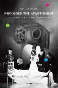 現代中国の実験演劇<br>Pop Goes the Avant-Garde : Experimental Theater in Contemporary China (Enactments) （Reprint）
