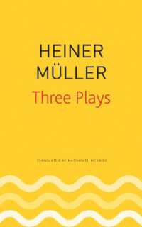 Three Plays : Philoctetes, the Horatian, Mauser (German List)
