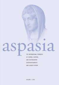 Aspasia : Volume 4: the International Yearbook of Central, Eastern and Southeastern European Women's and Gender History