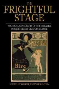 The Frightful Stage : Political Censorship of the Theater in Nineteenth-Century Europe