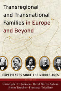 Transregional and Transnational Families in Europe and Beyond : Experiences since the Middle Ages
