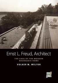 Ernst L. Freud, Architect : The Case of the Modern Bourgeois Home (Space and Place)