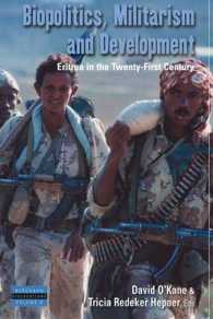 Biopolitics, Militarism, and Development : Eritrea in the Twenty-First Century (Dislocations)