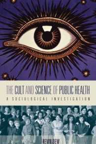 The Cult and Science of Public Health : A Sociological Investigation
