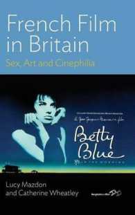 French Film in Britain : Sex, Art and Cinephilia