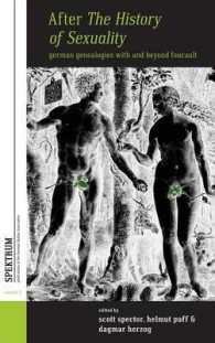 After the History of Sexuality : German Genealogies with and Beyond Foucault (Spektrum: Publications of the German Studies Association)