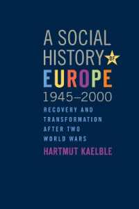 A Social History of Europe, 1945-2000 : Recovery and Transformation after Two World Wars