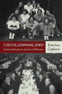 Czechs, Germans, Jews? : National Identity and the Jews of Bohemia （Library Binding）