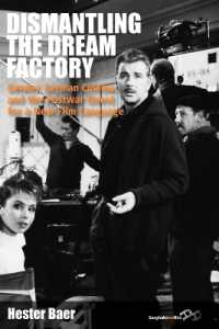 Dismantling the Dream Factory : Gender, German Cinema, and the Postwar Quest for a New Film Language (Film Europa)