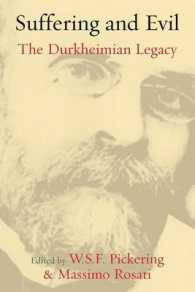 Suffering and Evil : The Durkheimian Legacy (Publications of the Durkheim Press)