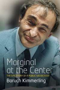 Marginal at the Center : The Life Story of a Public Sociologist