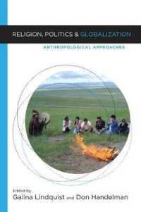 Religion, Politics, and Globalization : Anthropological Approaches