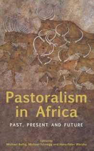 Pastoralism in Africa : Past, Present and Future （Library Binding）