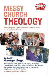 Messy Church Theology : Exploring the significance of Messy Church for the wider church