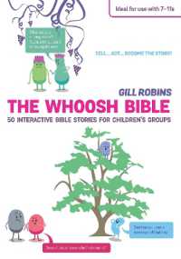 The Whoosh Bible : 50 interactive Bible stories for children's groups