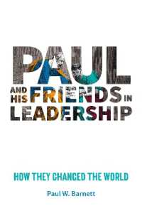 Paul and His Friends in Leadership : How they changed the world -- Paperback / softback