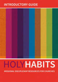 Holy Habits: Introductory Guide : Missional discipleship resources for churches (Holy Habits)