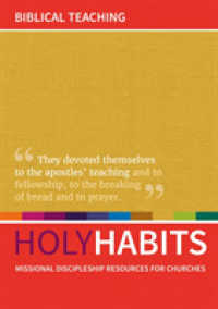 Holy Habits: Biblical Teaching : Missional discipleship resources for churches (Holy Habits)