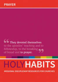 Holy Habits: Prayer : Missional discipleship resources for churches (Holy Habits)
