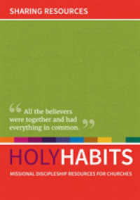 Holy Habits: Sharing Resources : Missional discipleship resources for churches (Holy Habits)